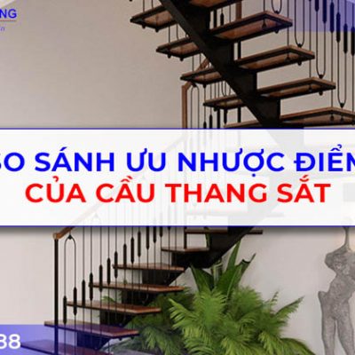 So Sánh Ưu Nhược Điểm Của Cầu Thang Sắt